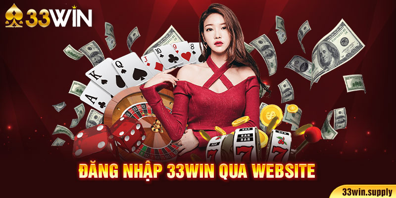 Hướng Dẫn Đăng Nhập 33Win5 - Những Điều Bạn Cần Biết