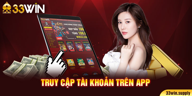 Truy cập tài khoản trên app